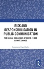 Cover: Risk and Responsibilisation in Public Communication - Routledge