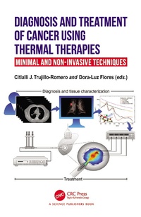Abbildung von: Diagnosis and Treatment of Cancer using Thermal Therapies - CRC Press