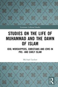 Cover: Studies on the Life of Muhammad and the Dawn of Islam - Routledge