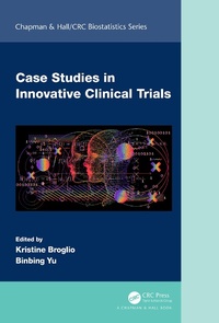 Abbildung von: Case Studies in Innovative Clinical Trials - Chapman & Hall/CRC