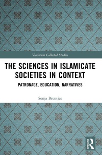 Abbildung von: The Sciences in Islamicate Societies in Context - Routledge