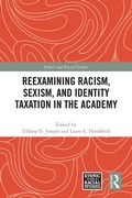 Cover: Reexamining Racism, Sexism, and Identity Taxation in the Academy - Routledge
