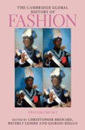 Cover: The Cambridge Global History of Fashion 2 Volume Hardback Set - Cambridge University Press