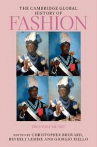 Abbildung von: The Cambridge Global History of Fashion 2 Volume Hardback Set - Cambridge University Press