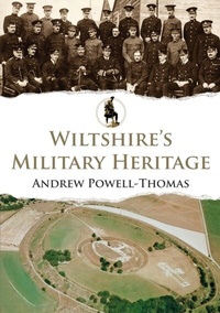 Abbildung von: Wiltshire's Military Heritage - Amberley Publishing