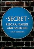 Bild: Secret Redcar, Marske and Saltburn - Amberley Publishing