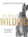 Cover: The Book of Wilding - Bloomsbury Publishing PLC