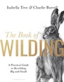 Cover: The Book of Wilding - Bloomsbury Publishing PLC
