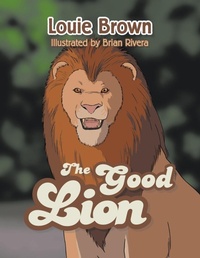 Enlarge image Cover: The Good Lion - Pen Culture Solutions
