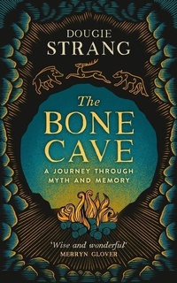 Abbildung von: The Bone Cave - Birlinn Ltd