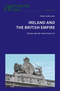 Cover: Ireland and the British Empire - Peter Lang Verlag