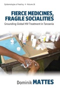 Cover: Fierce Medicines, Fragile Socialities - Berghahn Books