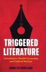 Cover: Triggered Literature - Biteback Publishing