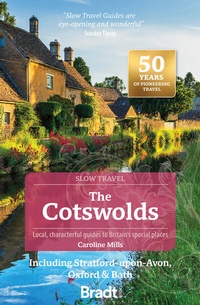 Abbildung von: Cotswolds (Slow Travel) - Bradt Travel Guides