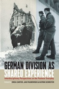 Cover: German Division as Shared Experience - Berghahn Books