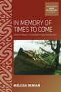 Cover: In Memory of Times to Come - Berghahn Books