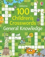 Cover: 100 Children's Crosswords: General Knowledge - Usborne Publishing Ltd