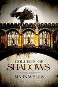 Cover: College of Shadows - Cambridge Tales Ltd