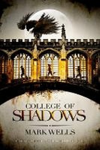 Enlarge image Cover: College of Shadows - Cambridge Tales Ltd