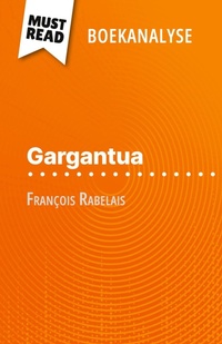 Enlarge image Cover: Gargantua van Francois Rabelais (Boekanalyse) - MustRead (NL)