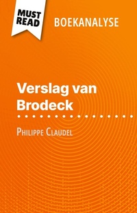 Enlarge image Cover: Verslag van Brodeck van Philippe Claudel (Boekanalyse) - MustRead (NL)