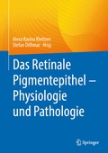 Cover: Das Retinale Pigmentepithel - Physiologie und Pathologie - Springer