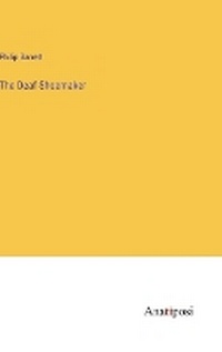 Enlarge image Cover: The Deaf Shoemaker - Anatiposi Verlag