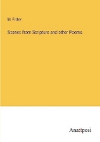 Enlarge image Cover: Scenes from Scripture and other Poems - Anatiposi Verlag