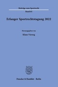 Bild: Erlanger Sportrechtstagung 2022. - Duncker & Humblot