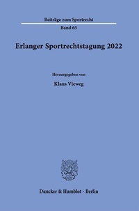 Abbildung von: Erlanger Sportrechtstagung 2022. - Duncker & Humblot