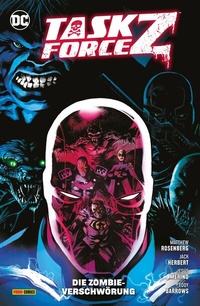 Abbildung von: Task Force Z, Bd. 2: Die Zombie-Verschwörung - DC COMICS bei Panini Comics