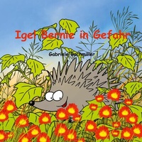 Abbildung von: Igel Bernie in Gefahr - Books on Demand