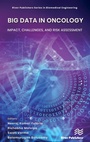 Cover: Big Data in Oncology: Impact, Challenges, and Risk Assessment - River Publishers