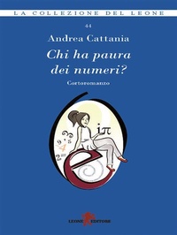 Abbildung von: Chi ha paura dei numeri? - Leone Editore