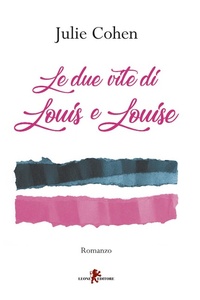 Abbildung von: Le due vite di Louis e Louise - Sàtura;Leone