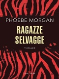 Cover: Ragazze selvagge - Leone Editore