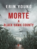 Cover: Morte a Black Hawk County - Leone Editore
