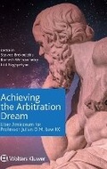 Cover: Achieving the Arbitration Dream - Kluwer Law International