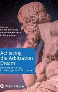 Enlarge image Cover: Achieving the Arbitration Dream - Kluwer Law International