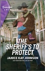 Cover: The Sheriff's to Protect - HARLEQUIN INTRIGUE