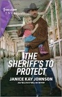 Cover: The Sheriff's to Protect - HARLEQUIN INTRIGUE
