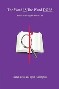Cover: The Word IS The Word DOES - Written Words Publishing LLC