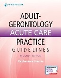 Cover: Adult-Gerontology Acute Care Practice Guidelines - Springer Publishing Company