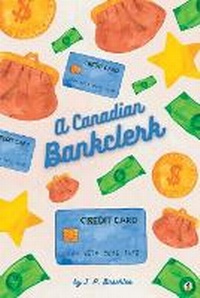 Abbildung von: A Canadian Bankclerk - IngramSpark