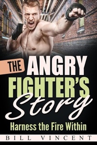 Abbildung von: The Angry Fighter's Story - RWG Publishing