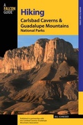 Cover: Hiking Carlsbad Caverns & Guadalupe Mountains National Parks - Falcon Guides