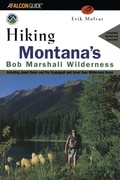 Cover: Hiking Montana's Bob Marshall Wilderness - Falcon Guides