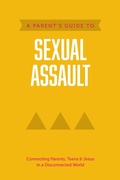 Cover: A Parent's Guide to Sexual Assault - Tyndale House Publishers