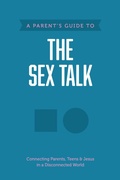 Cover: A Parent's Guide to the Sex Talk - Tyndale House Publishers