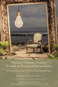 Abbildung von: The Law's Ultimate Frontier: Towards an Ecological Jurisprudence - Hart Publishing